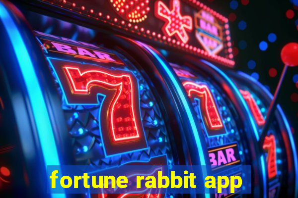 fortune rabbit app